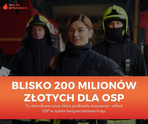 Blisko 200 milionów złotych dla OSP